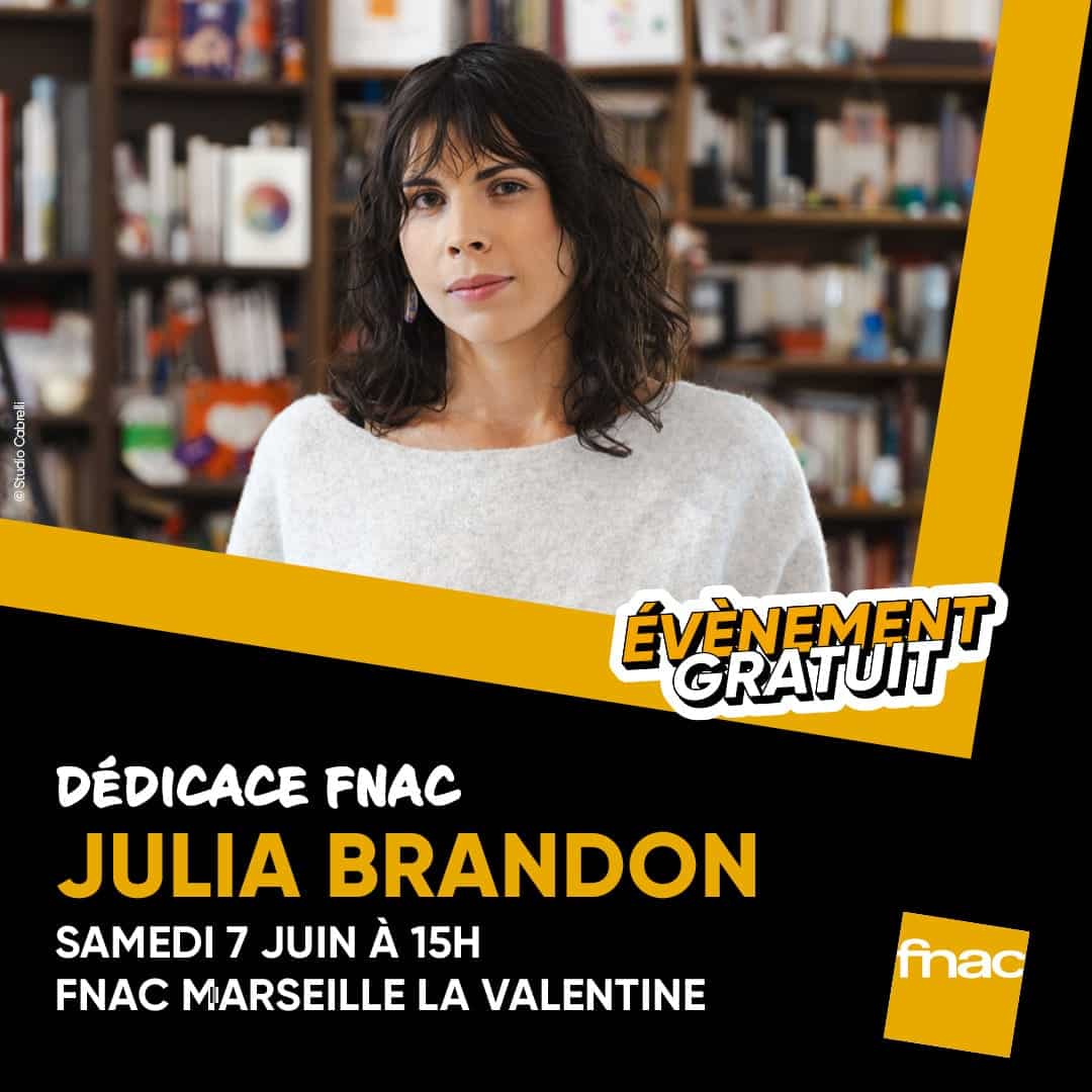Julia Brandon en dédicace à la FNAC Marseille - La Valentine affiche