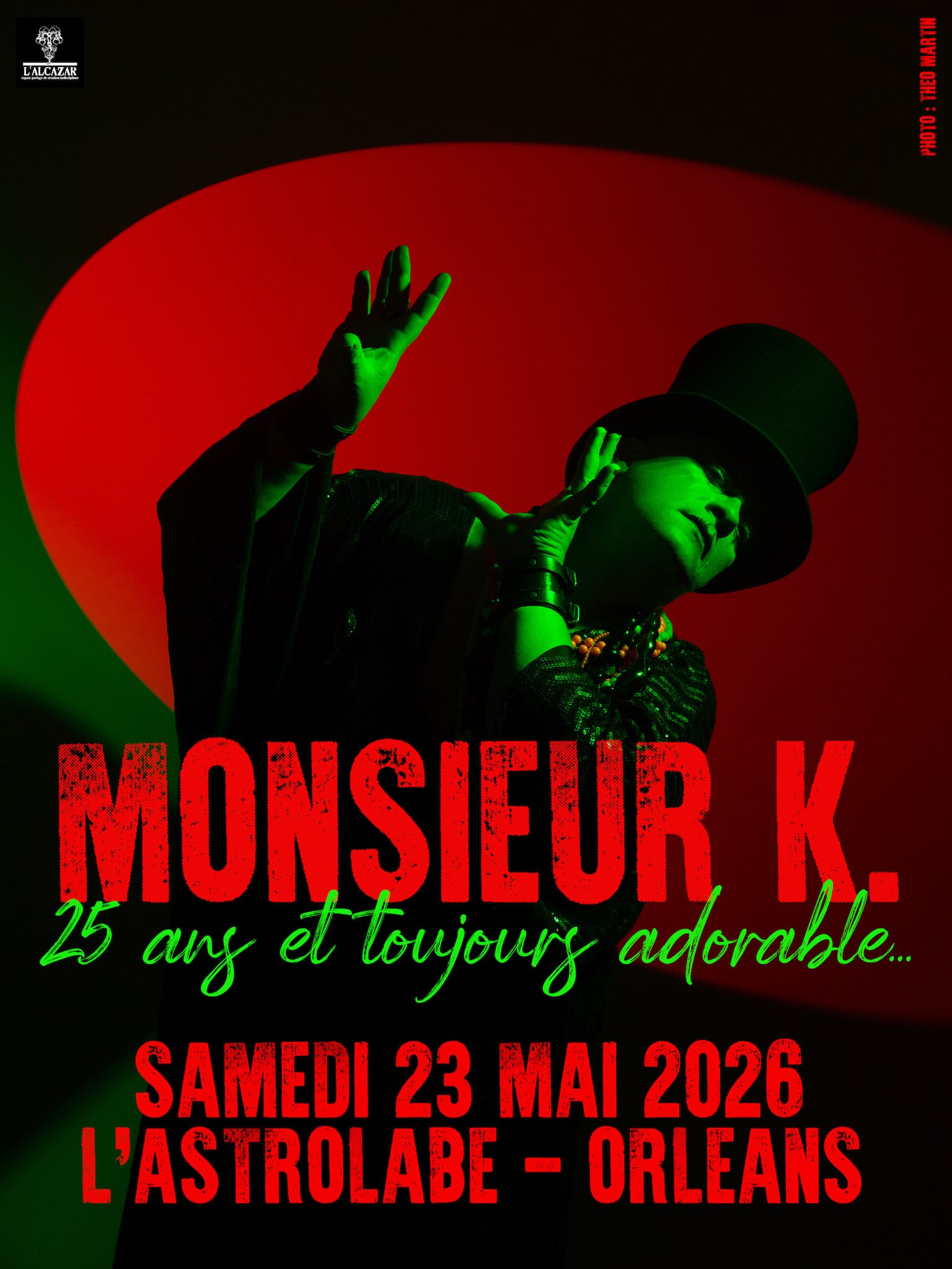 monsieur k. 25 ans et toujours adorable... affiche spectacle cabaret