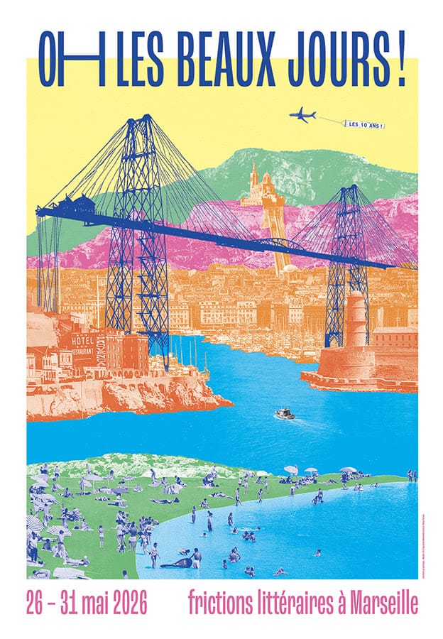 festival oh les beaux jours ! 2026 affiche littérature spectacles rencontres