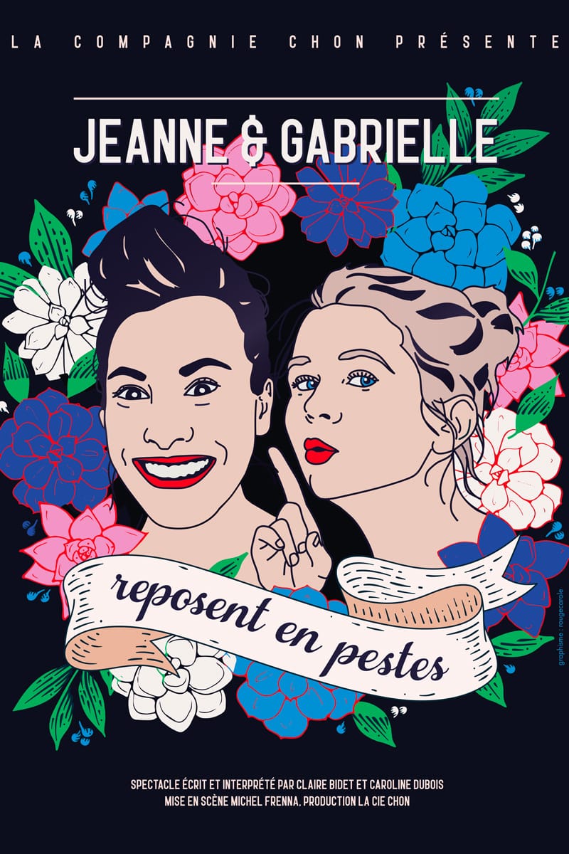 jeanne et gabrielle reposent en pestes affiche spectacle comédie